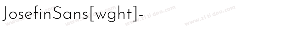 JosefinSans[wght]字体转换